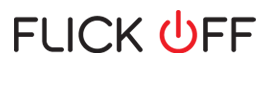FLICK OFF
